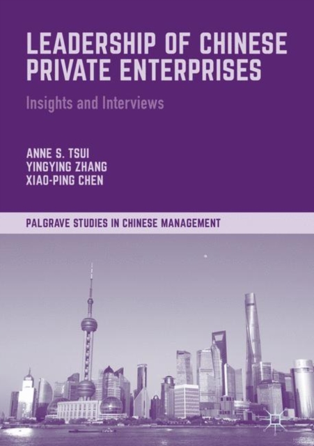 Leadership of Chinese Private Enterprises : Insights and Interviews, EPUB eBook
