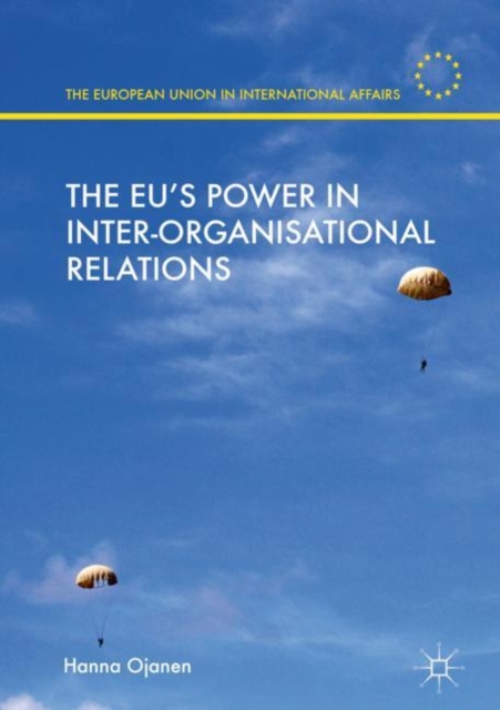 The EU's Power in Inter-Organisational Relations, EPUB eBook