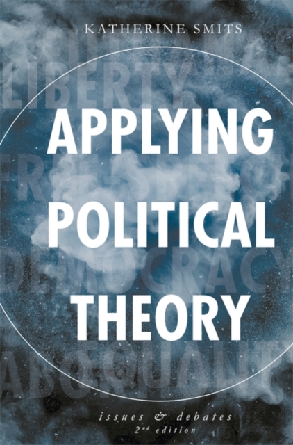 Applying Political Theory : Issues and Debates, PDF eBook