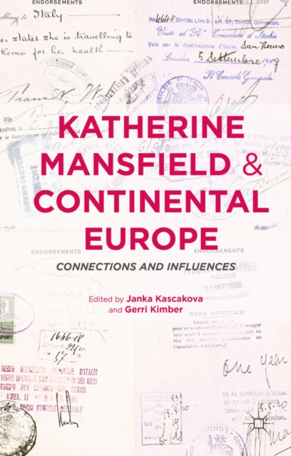 Katherine Mansfield and Continental Europe : Connections and Influences, PDF eBook