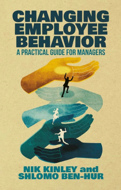 Changing Employee Behavior : A Practical Guide for Managers, PDF eBook