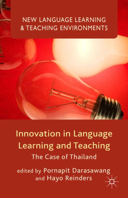 Innovation in Language Learning and Teaching : The Case of Thailand, PDF eBook