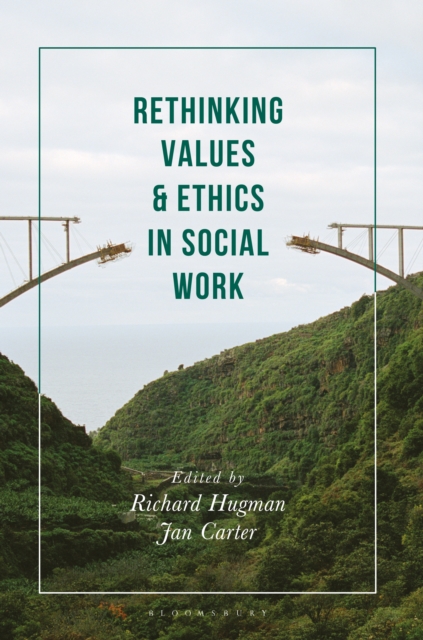 Rethinking Values and Ethics in Social Work, PDF eBook