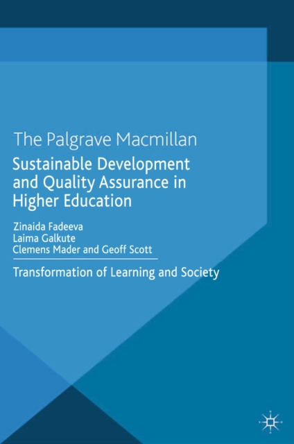 Sustainable Development and Quality Assurance in Higher Education : Transformation of Learning and Society, PDF eBook
