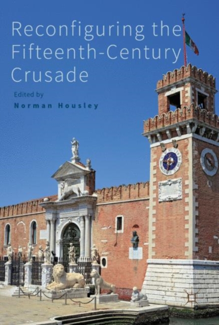 Reconfiguring the Fifteenth-Century Crusade, EPUB eBook