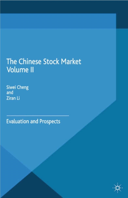 The Chinese Stock Market Volume II : Evaluation and Prospects, PDF eBook