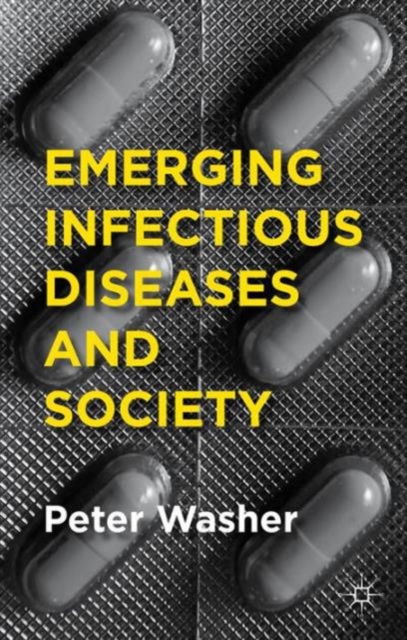 Emerging Infectious Diseases and Society, Paperback / softback Book