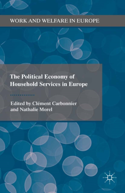 The Political Economy of Household Services in Europe, PDF eBook