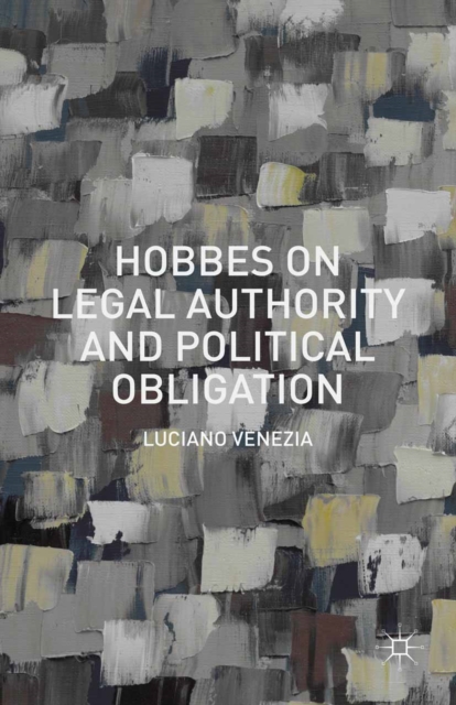 Hobbes on Legal Authority and Political Obligation, PDF eBook