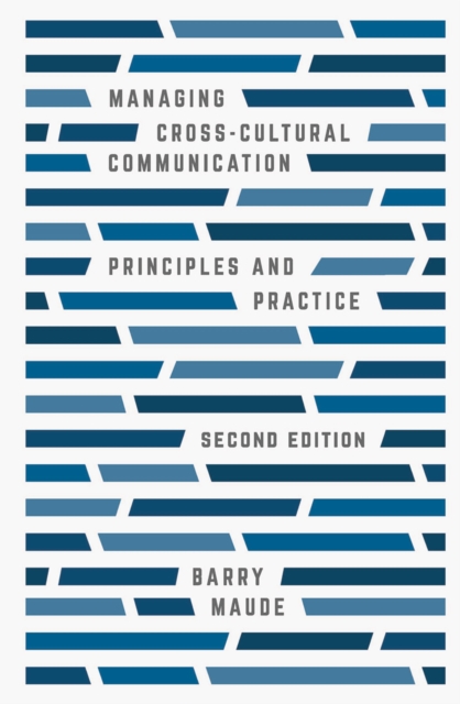 Managing Cross-Cultural Communication : Principles and Practice, PDF eBook