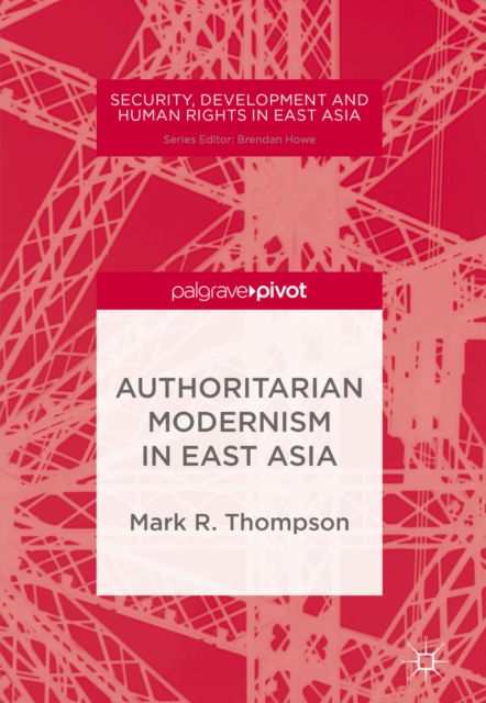 Authoritarian Modernism in East Asia, EPUB eBook