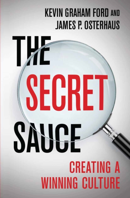 The Secret Sauce : Creating a Winning Culture, PDF eBook