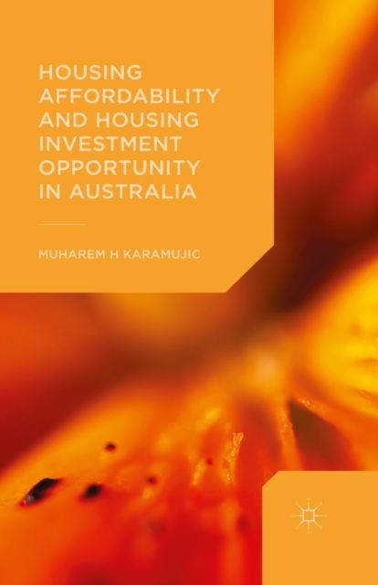 Housing Affordability and Housing Investment Opportunity in Australia, PDF eBook