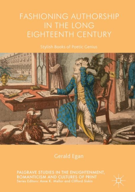 Fashioning Authorship in the Long Eighteenth Century : Stylish Books of Poetic Genius, PDF eBook