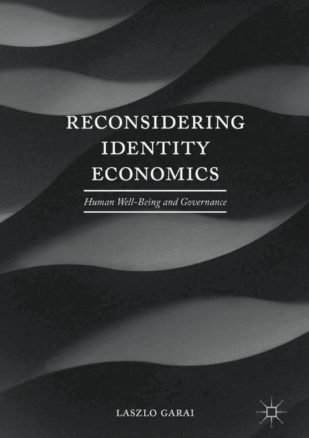 Reconsidering Identity Economics : Human Well-Being and Governance, EPUB eBook