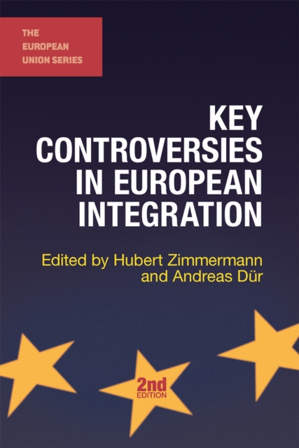 Key Controversies in European Integration, PDF eBook