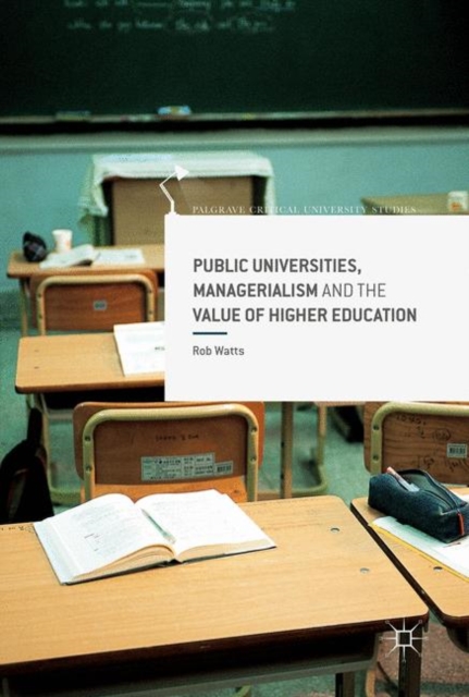 Public Universities, Managerialism and the Value of Higher Education, EPUB eBook