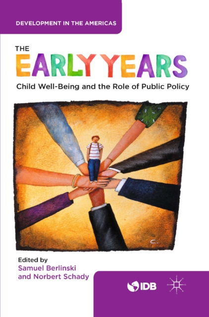 The Early Years : Child Well-Being and the Role of Public Policy, PDF eBook