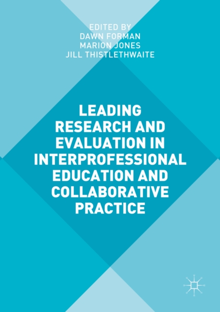 Leading Research and Evaluation in Interprofessional Education and Collaborative Practice, PDF eBook