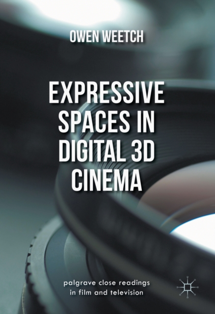Expressive Spaces in Digital 3D Cinema, PDF eBook