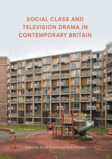 Social Class and Television Drama in Contemporary Britain, EPUB eBook