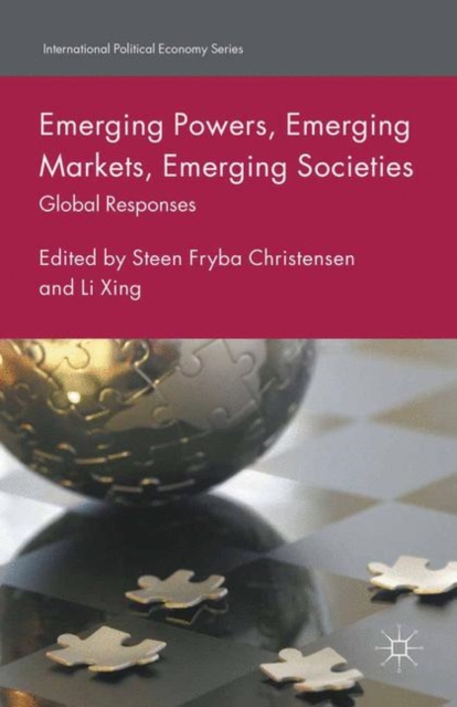 Emerging Powers, Emerging Markets, Emerging Societies : Global Responses, PDF eBook