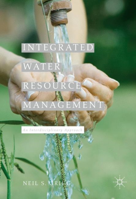 Integrated Water Resource Management : An Interdisciplinary Approach, PDF eBook