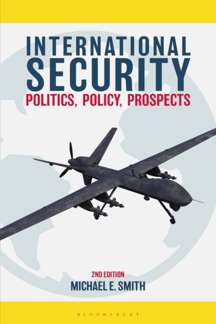 International Security : Politics, Policy, Prospects, PDF eBook