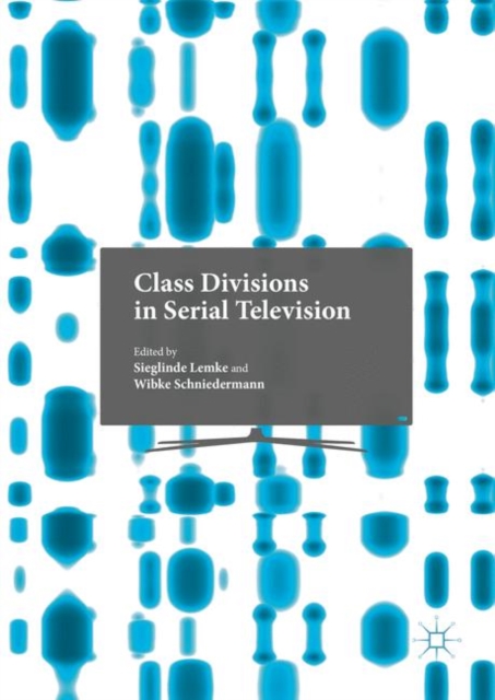 Class Divisions in Serial Television, PDF eBook