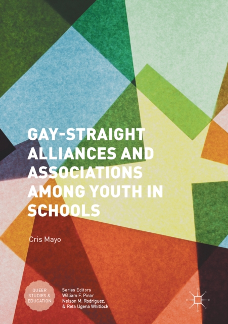 Gay-Straight Alliances and Associations among Youth in Schools, EPUB eBook