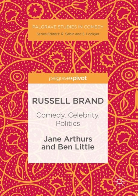 Russell Brand: Comedy, Celebrity, Politics, PDF eBook