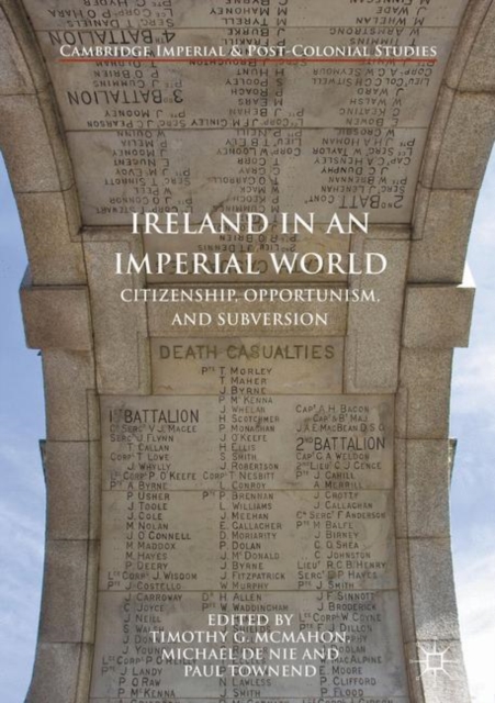 Ireland in an Imperial World : Citizenship, Opportunism, and Subversion, EPUB eBook