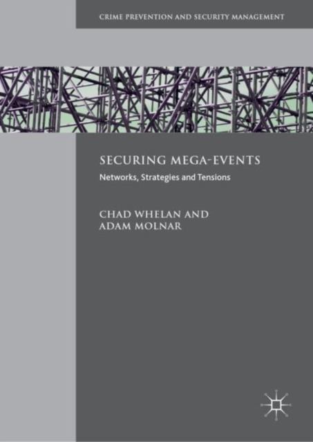 Securing Mega-Events : Networks, Strategies and Tensions, EPUB eBook