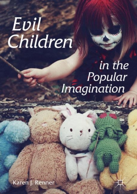 Evil Children in the Popular Imagination, PDF eBook