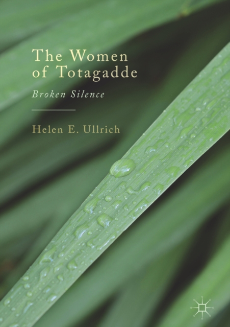 The Women of Totagadde : Broken Silence, EPUB eBook