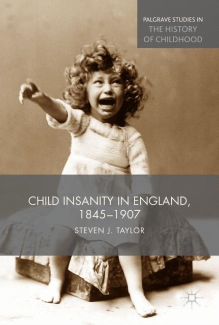 Child Insanity in England, 1845-1907, EPUB eBook