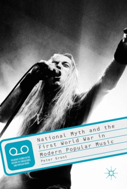 National Myth and the First World War in Modern Popular Music, EPUB eBook