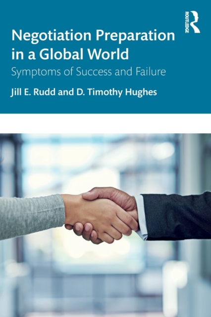 Negotiation Preparation in a Global World : Symptoms of Success and Failure, Paperback / softback Book