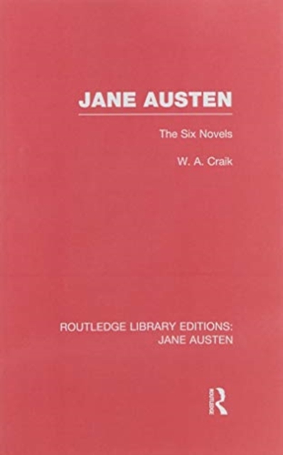 Jane Austen (RLE Jane Austen) : The Six Novels, Paperback / softback Book