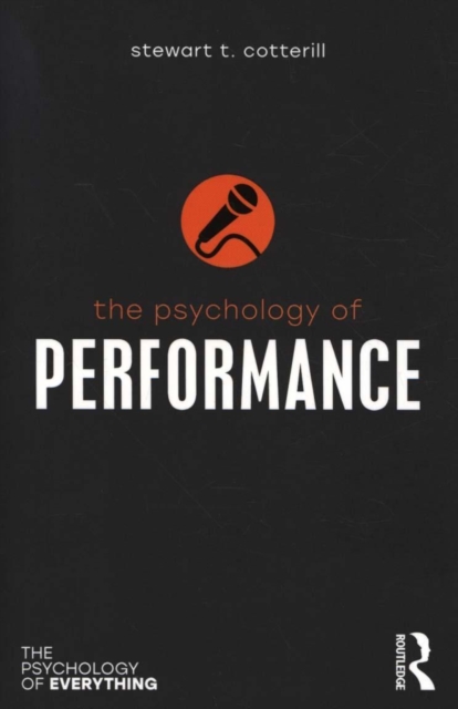 The Psychology of Performance, Paperback / softback Book