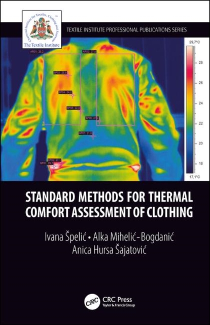 Standard Methods for Thermal Comfort Assessment of Clothing, Hardback Book