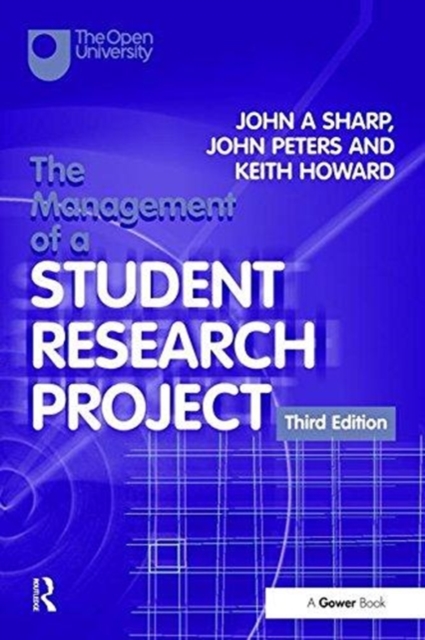 The Management of a Student Research Project, Hardback Book