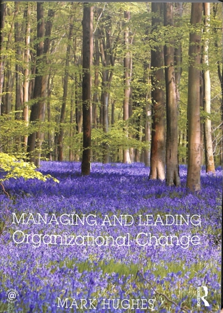 Managing and Leading Organizational Change, Paperback / softback Book