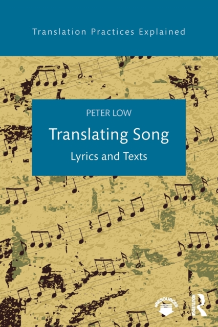 Translating Song : Lyrics and Texts, Paperback / softback Book