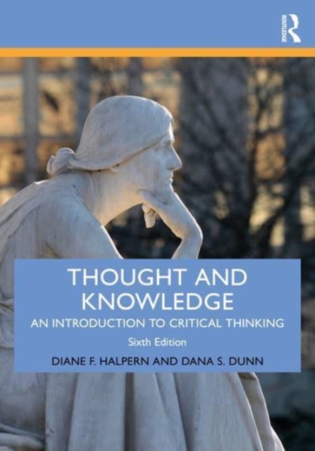 Thought and Knowledge : An Introduction to Critical Thinking, Paperback / softback Book