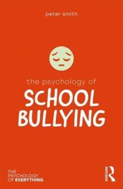 The Psychology of School Bullying, Paperback / softback Book