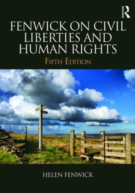 Fenwick on Civil Liberties & Human Rights, Paperback / softback Book