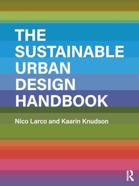 The Sustainable Urban Design Handbook, Paperback / softback Book