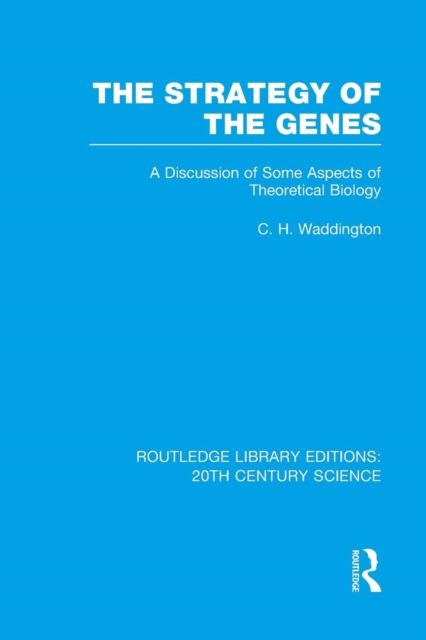 The Strategy of the Genes, Paperback / softback Book