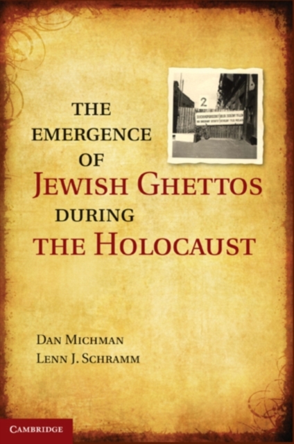 Emergence of Jewish Ghettos during the Holocaust, PDF eBook